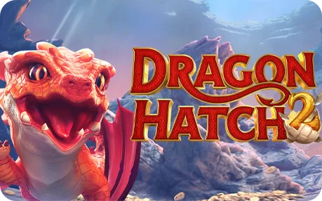 Dragon Hatch
